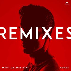 Heroes (Remixes)