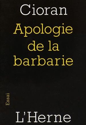 Apologie de la barbarie