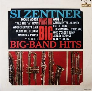 Si Zentner Plays The Big Band-Hits