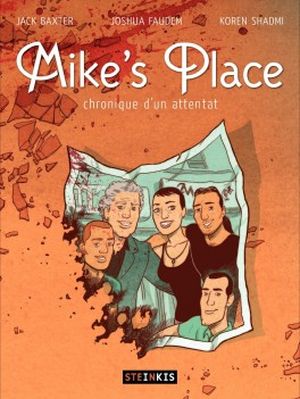 Mike's place- Chronique d'un attentat