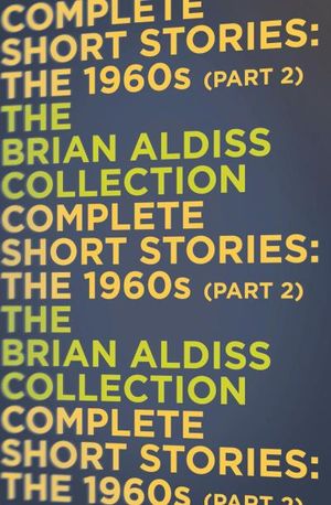 The Complete Short Stories: The 1960s Part Two