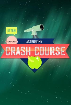 Crash Course Astronomy