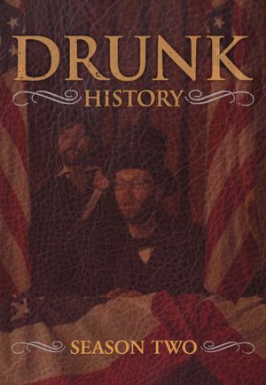 Drunk History - Saison 2