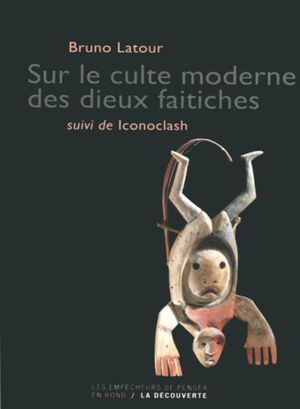 Sur le culte moderne des dieux faitiches