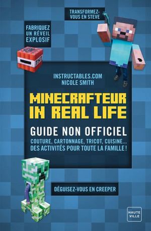 Minecrafteur in Real Life