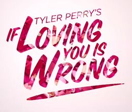 image-https://media.senscritique.com/media/000009869429/0/tyler_perry_s_if_loving_you_is_wrong.jpg