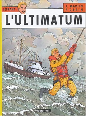 L'Ultimatum - Lefranc, tome 16