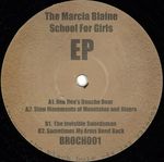 Pochette The Marcia Blaine School For Girls EP (EP)