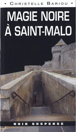 Magie noire à Saint-Malo