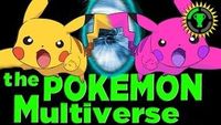 The Pokemon Multiverse EXPLAINS EVERYTHING