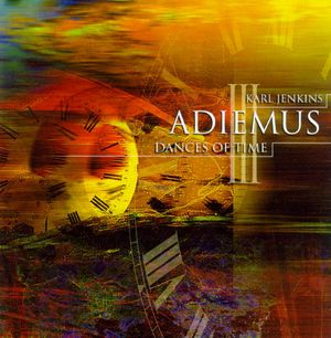 Adiemus III: Dances of Time