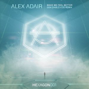 Make Me Feel Better (Don Diablo & CID Remix) (Single)