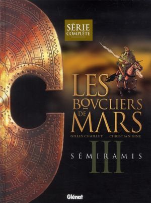 Semiramis - Les boucliers de Mars, tome 3