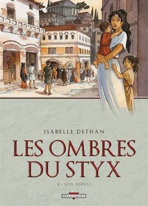 Vox populi - Les Ombres du Styx, tome 2
