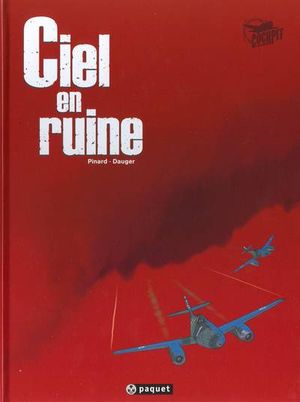 Ciel en ruine, tome 1