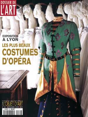 Dossier de l'Art 69. Les plus beaux costumes d'opéra
