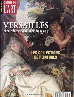 Dossier de l'Art 59. Versailles, du château au musée
