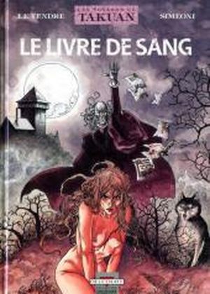 Le Livre de sang - Les Voyages de Takuan, tome 2