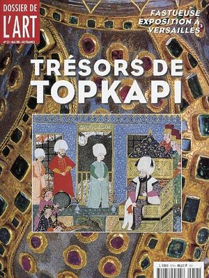 Dossier de l'Art 57. Trésors de Topkapi