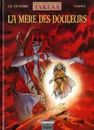 La Mère des douleurs - Les Voyages de Takuan, tome 5