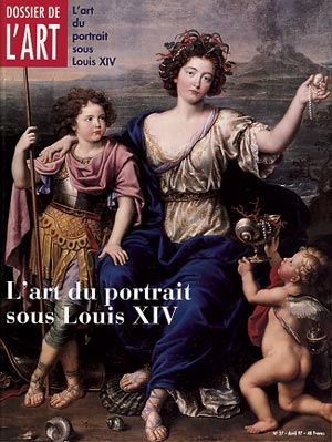 Dossier de l'Art 37. L'art du portrait sous Louis XIV