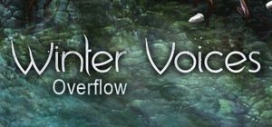 Winter Voices - Episode 5: Overflow