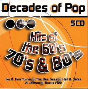 Decades of Pop: Hits of the 60's, 70's & 80's