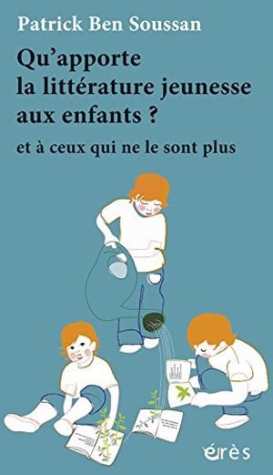 Qu'apporte la littérature jeunesse aux enfants ?