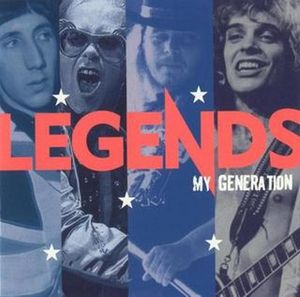 Legends: Ultimate Rock Collection: My Generation