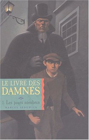 Le livre des damnés, Tome 1 : Les jours sombres