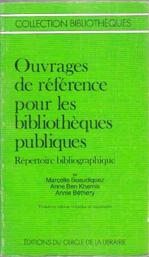 Ouvrages de référence pour les bibliothèques publiques : répertoire bibliographique