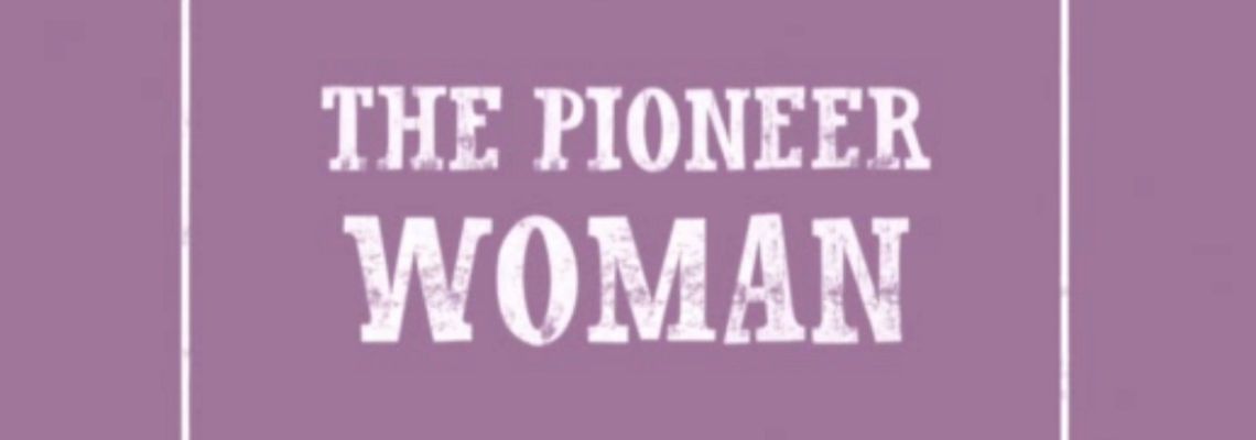 Cover The Pioneer Woman