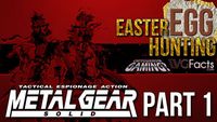 Easter Egg Hunting: Metal Gear Solid