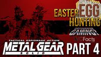 Easter Egg Hunting: Metal Gear Solid (Part 4)