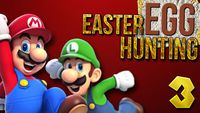 Easter Egg Hunting: Mario (Part 3)