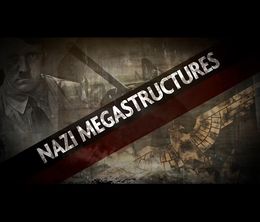 image-https://media.senscritique.com/media/000009941463/0/nazi_megastructures.jpg