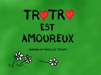 Trotro est amoureux