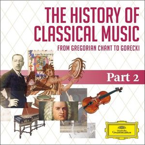 The History of Classical Music, Part 2: Classical to Early Romantic: From Haydn to Paganini