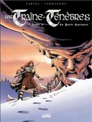 La Forêt hurlante - Les Traîne-Ténèbres, tome 4