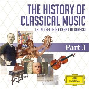 The History of Classical Music, Part 3: Early to Late Romantic: From Berlioz to Tchaikovsky