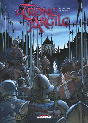 La Pucelle - Le Trône d'argile, tome 5