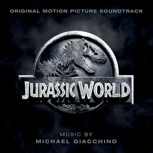 Jurassic World (Original Motion Picture Soundtrack) (OST)