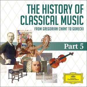 The History of Classical Music, Part 5: Modern: From Sibelius to Glass