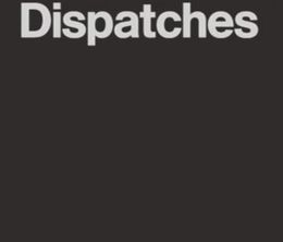 image-https://media.senscritique.com/media/000009978838/0/dispatches.jpg
