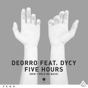 Five Hours (Don't Hold Me Back) (Single)