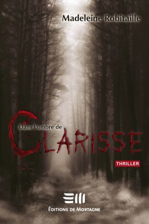 Dans l'ombre de Clarisse