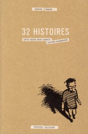 32 histoires, la série complète des mini-comics Optic Nerve