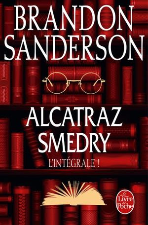 Alcatraz Smedry - L'intégrale