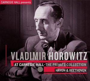 At Carnegie Hall, The Private Collection - Haydn & Beethoven