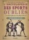 L’encyclopédie des sports oubliés